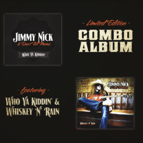 Combo CD – Whiskey ‘N’ Rain & Who Ya’ Kiddin